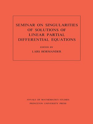 cover image of Seminar on Singularities of Solutions of Linear Partial Differential Equations